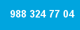 988 324 77 04 988 324 77 04